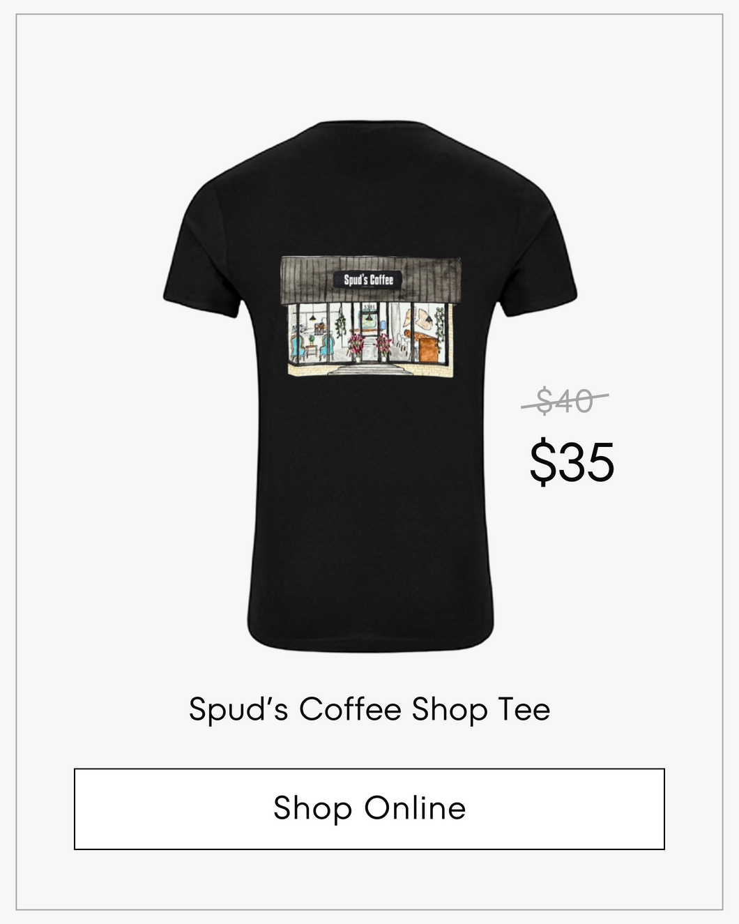 Spud's Coffee Shop Tee