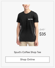 Load image into Gallery viewer, Spud&#39;s Coffee Shop Tee

